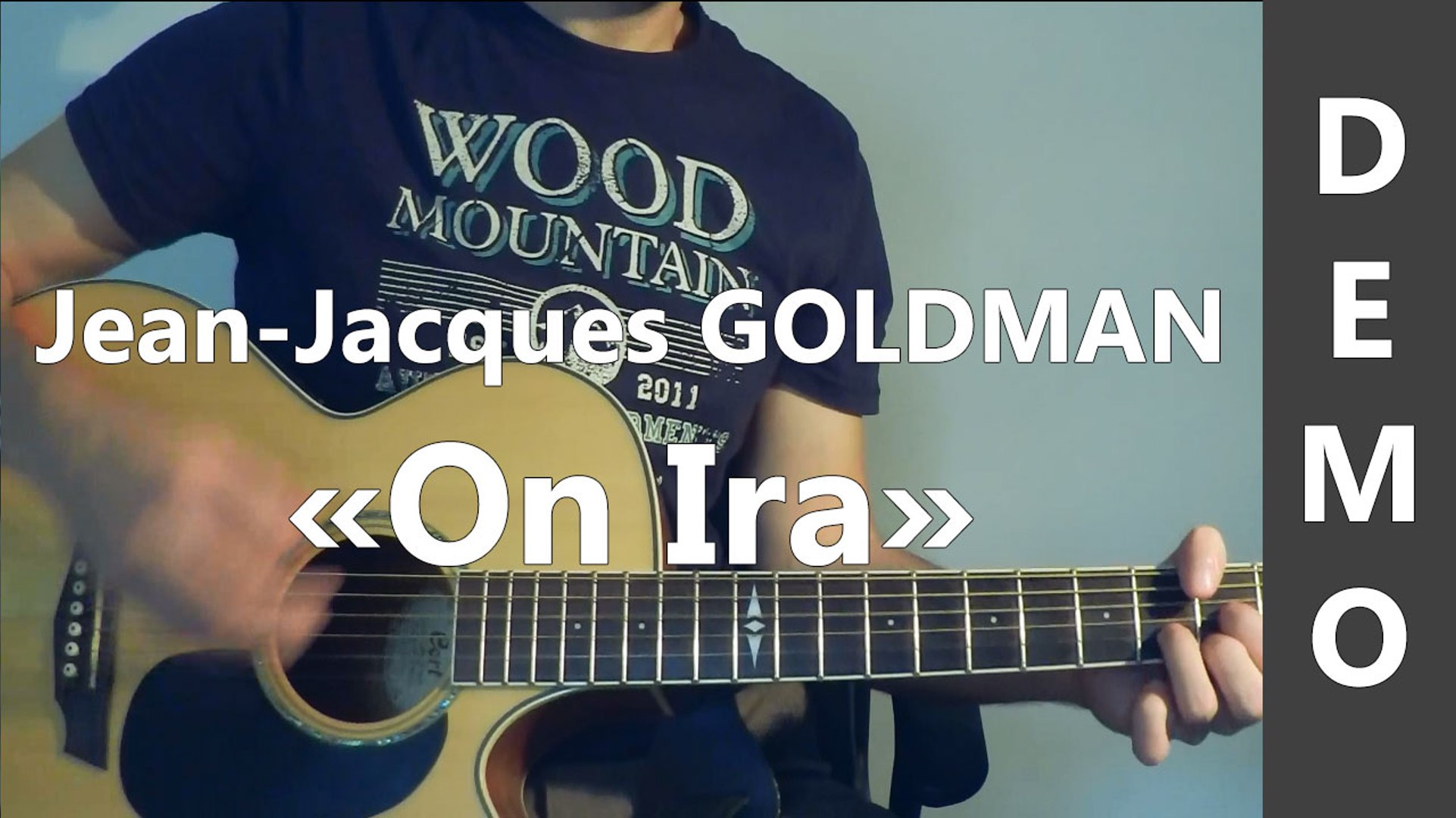 Jean-Jacques Goldman - On Ira - DEMO Guitare - Vidéo Dailymotion