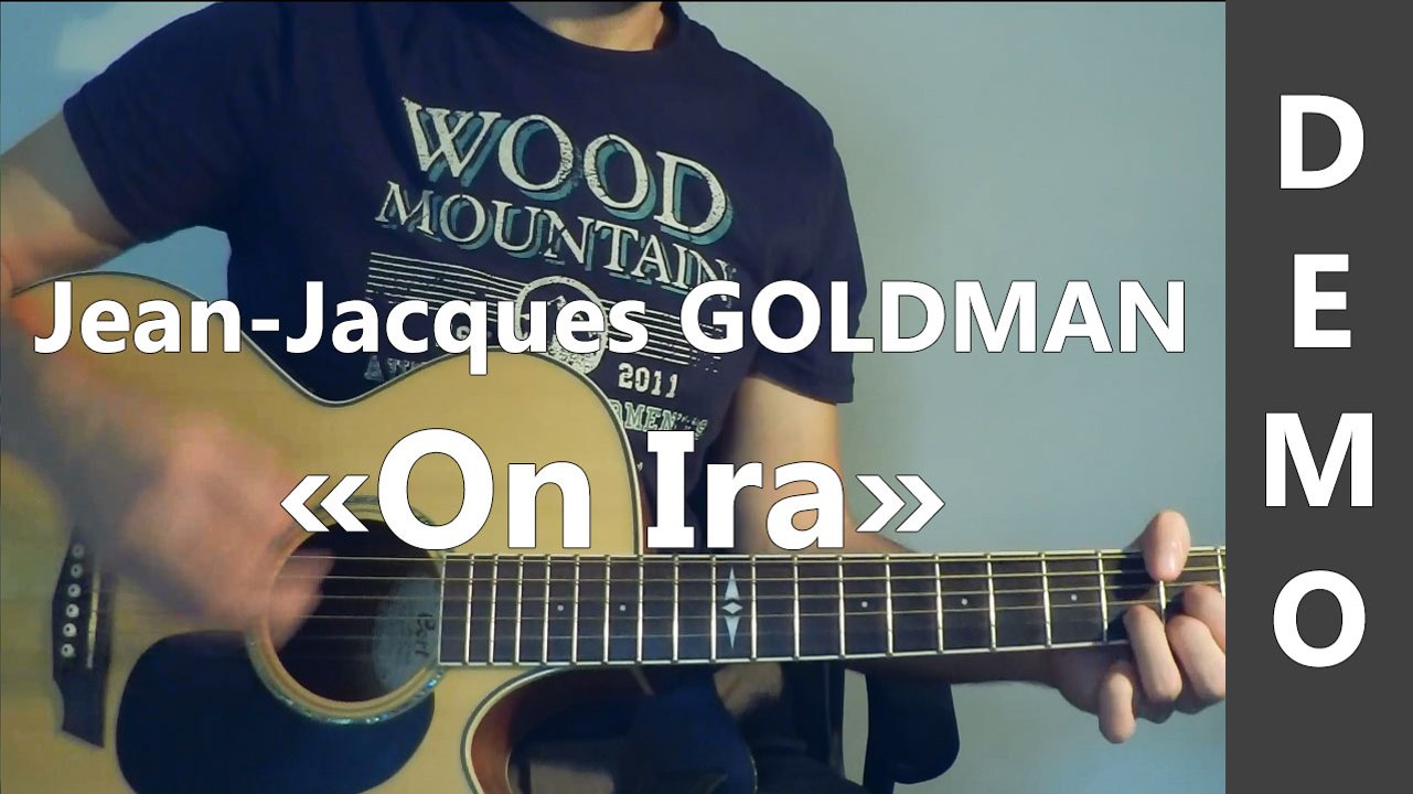 Jean-Jacques Goldman - On Ira - DEMO Guitare
