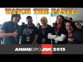 Anime Expo 2015 - Introducing Your Friends To Anime Panel