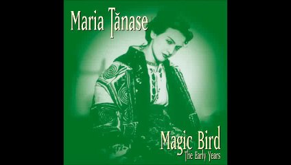 Maria Tanase - Geaba ma mai duc acasa