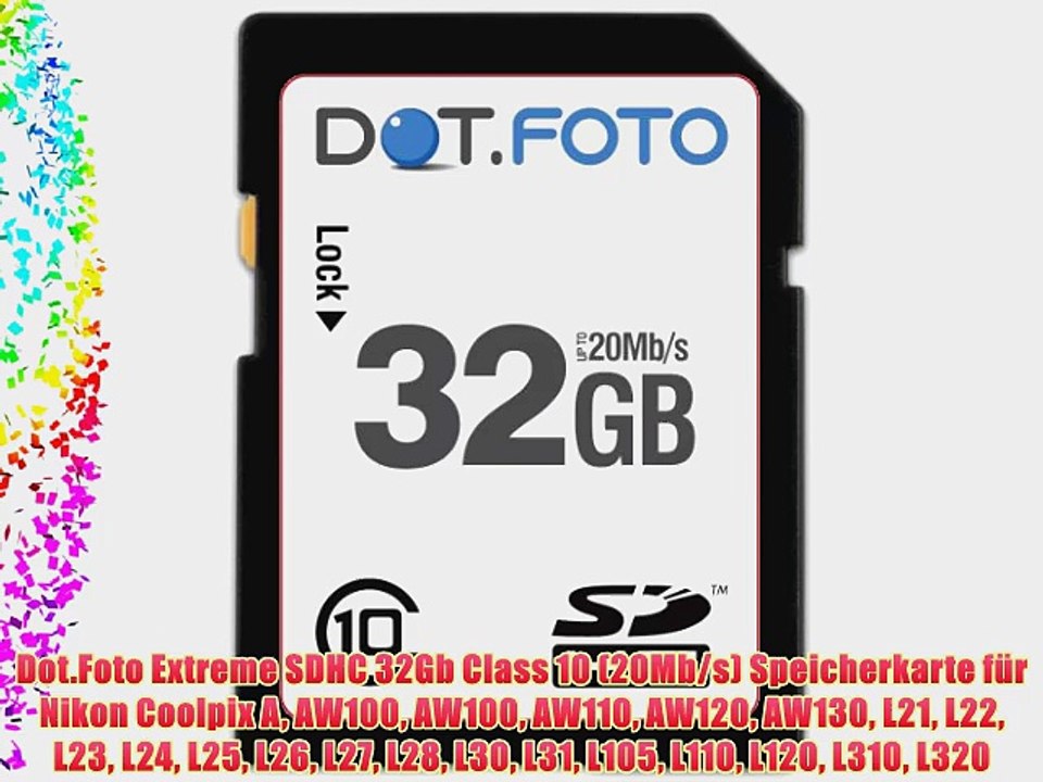 Dot.Foto Extreme SDHC 32Gb Class 10 (20Mb/s) Speicherkarte f?r Nikon Coolpix A AW100 AW100