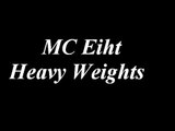 MC Eiht - Heavy Weights