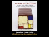 [Download PDF] Modern Art Desserts Recipes for Cakes Cookies Confections and Frozen Treats Based on Iconic Works of Art