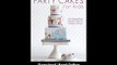 [Download PDF] Simply Perfect Party Cakes for Kids Easy Step-by-Step Novelty Cakes for Childrens Parties