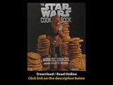 [Download PDF] The Star Wars Cook Book Wookiee Cookies and Other Galactic Recipes