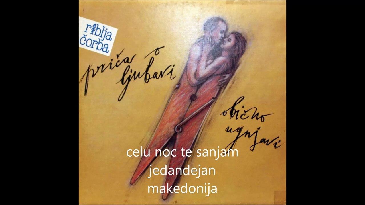 Riblja corba-10 celu noc te sanjam jd