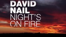 David Nail - Night's On Fire (Audio)