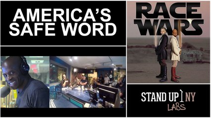 RACE WARS- America's Safe Word