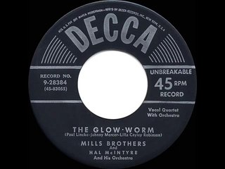 1952 HITS ARCHIVE: The Glow-Worm - Mills Brothers (their original #1 version)