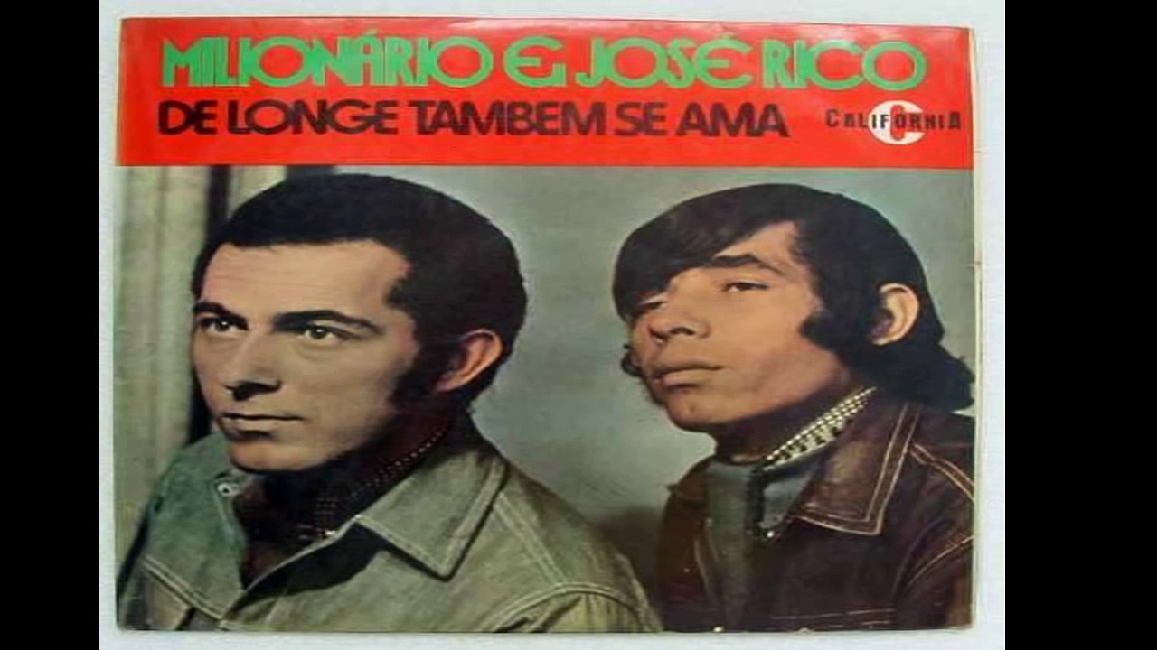 Milionário e José Rico  De Longe Também Se Ama