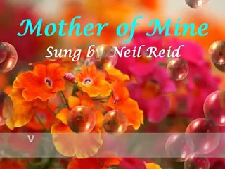 Mother of Mine by Neil Reid 1971