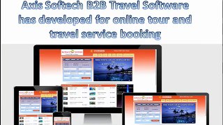 B2B Portal for Travel Agents | Online B2B Travel Agency | B2B Travel Software Solutions Company