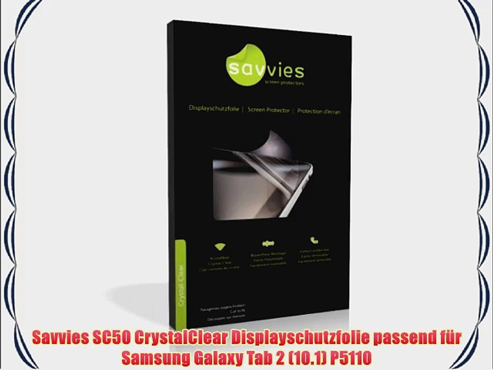 Savvies SC50 CrystalClear Displayschutzfolie passend f?r Samsung Galaxy Tab 2 (10.1) P5110