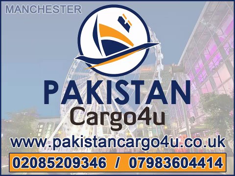 Manchester to Pakistan air & sea cargo, gifts, parcels, courier, low prices