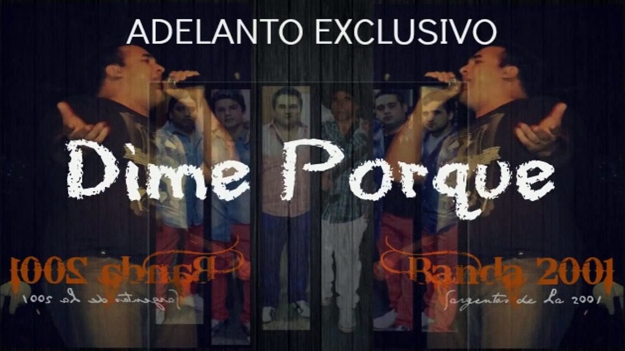 Banda 2001 - Dime Porque (2014)