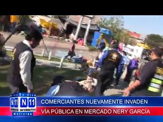 N11 Informativo NUEVAMENTE COMERCIANTES INVEDEN LA VIA PUBLICA EN LOS ALREDEDORES DEL MERCADO NERY GARCIA