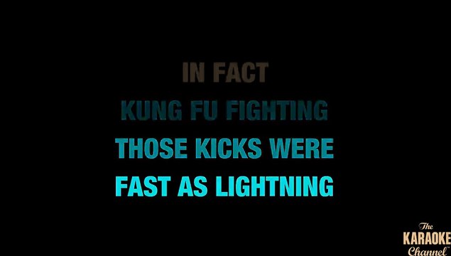 Kung Fu Fighting in the Style of Carl Douglas karaoke video with lyrics (no lead vocal)