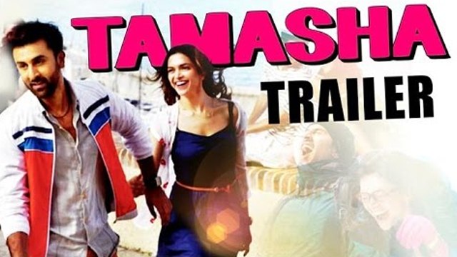 Tamasha Official Trailer | Ranbir Kapoor, Deepika Padukone To Release With Phantom