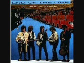 Travelling Wilburys - End Of The Line