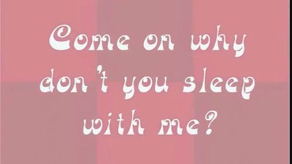 Shut Up (And Sleep With Me) - Sin With Sebatian (lyrics)