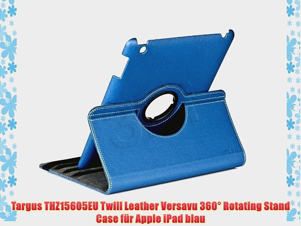 Targus THZ15605EU Twill Leather Versavu 360? Rotating Stand Case f?r Apple iPad blau
