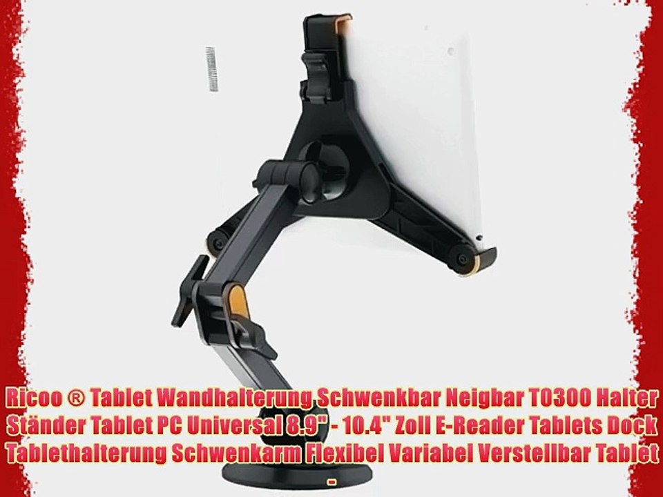 Ricoo ? Tablet Wandhalterung Schwenkbar Neigbar T0300 Halter St?nder Tablet PC Universal 8.9