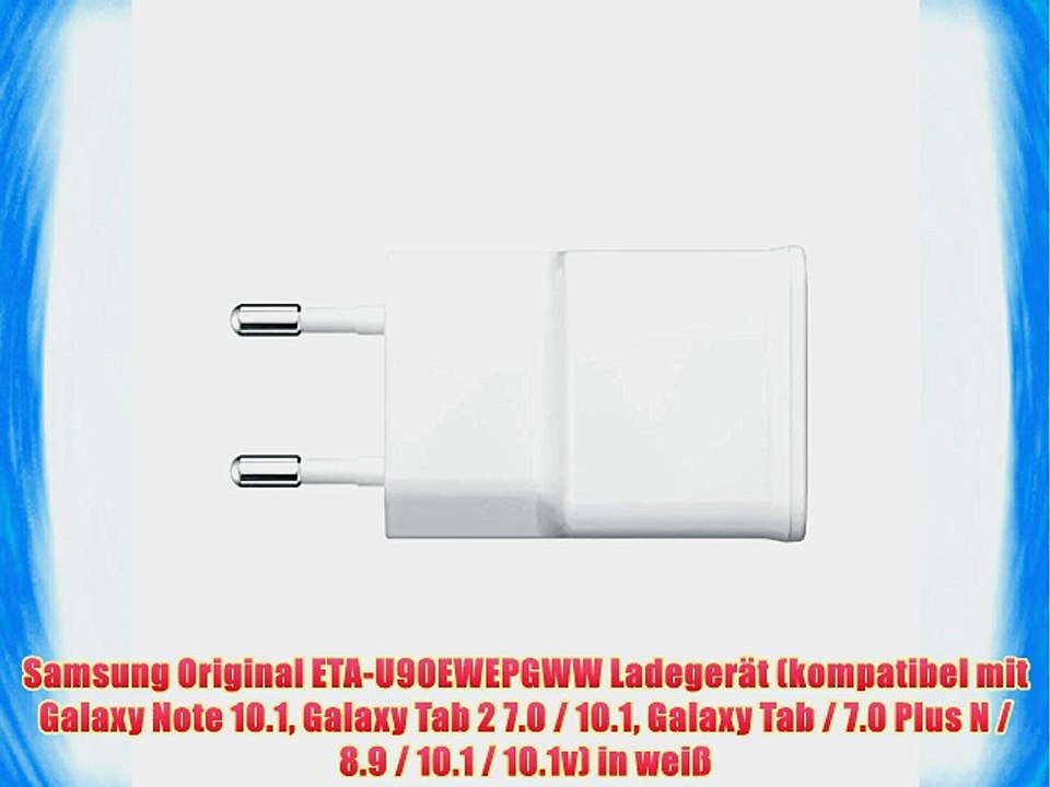 Samsung Original ETA-U90EWEPGWW Ladeger?t (kompatibel mit Galaxy Note 10.1 Galaxy Tab 2 7.0