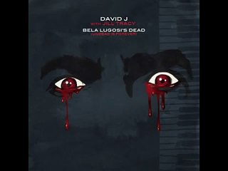 "Bela Lugosi's Dead" Bauhaus' David J with Jill Tracy