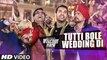 Tutti Bole Wedding Di (Welcome Back) HD Video Song