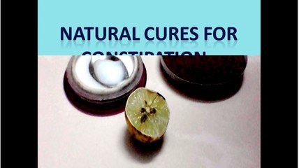 Natural Home Remedies for constipation - Homemade remedies