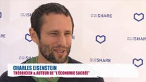Charles Eisenstein (1/2) : Tout le monde comprend ce que 
