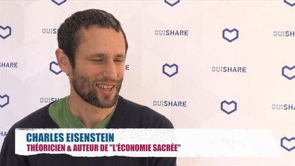 Charles Eisenstein (2/2) : "Aimons la planète comme nous aimons notre mère"