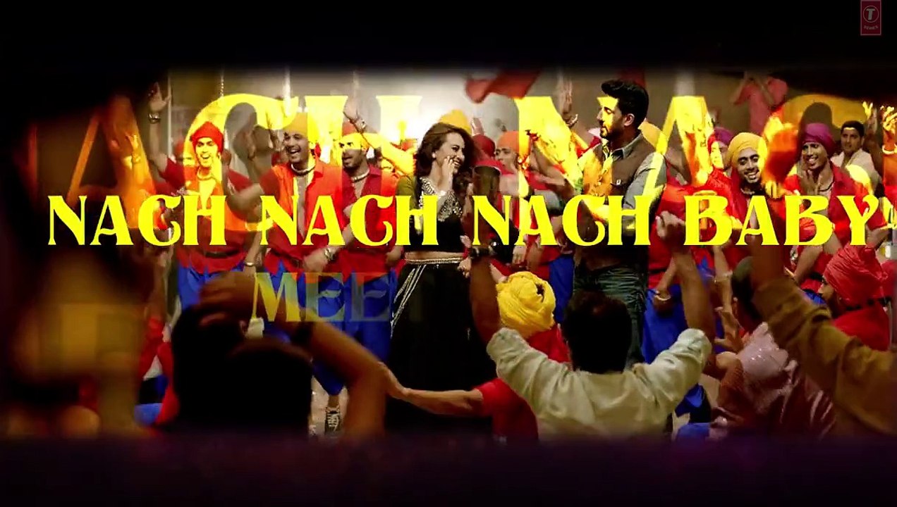 Nachan Farrate Video HD Full Song with LYRICS - All Is Well - Meet Bros - Kanika Kapoor