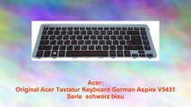 Original Acer Tastatur Keyboard German Aspire V5431 Serie schwarz blau