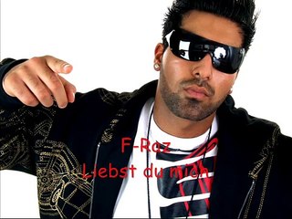 F-Raz Liebst du mich