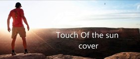 127 hours - Touch of the sun cover