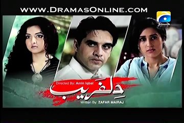 Dilfareb Episode 19 Promo on Geo tv - 31 July 2015