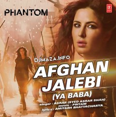 Afghan Jalebi (Ya Baba) HD Video Song Phantom [2015] Katrina Kaif