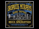 Dropkick Murphys & Bruce Springsteen - Rose Tattoo