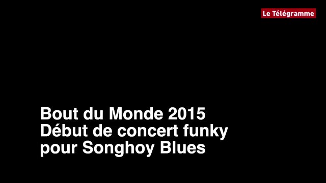 Bout du Monde 2015. Début de concert assez funky pour Songhoy Blues