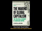 [Download PDF] The Making Of Global Capitalism The Political Economy Of American Empire