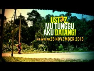 Ustaz Mu Tunggu Aku Datang Promo 20 Saat