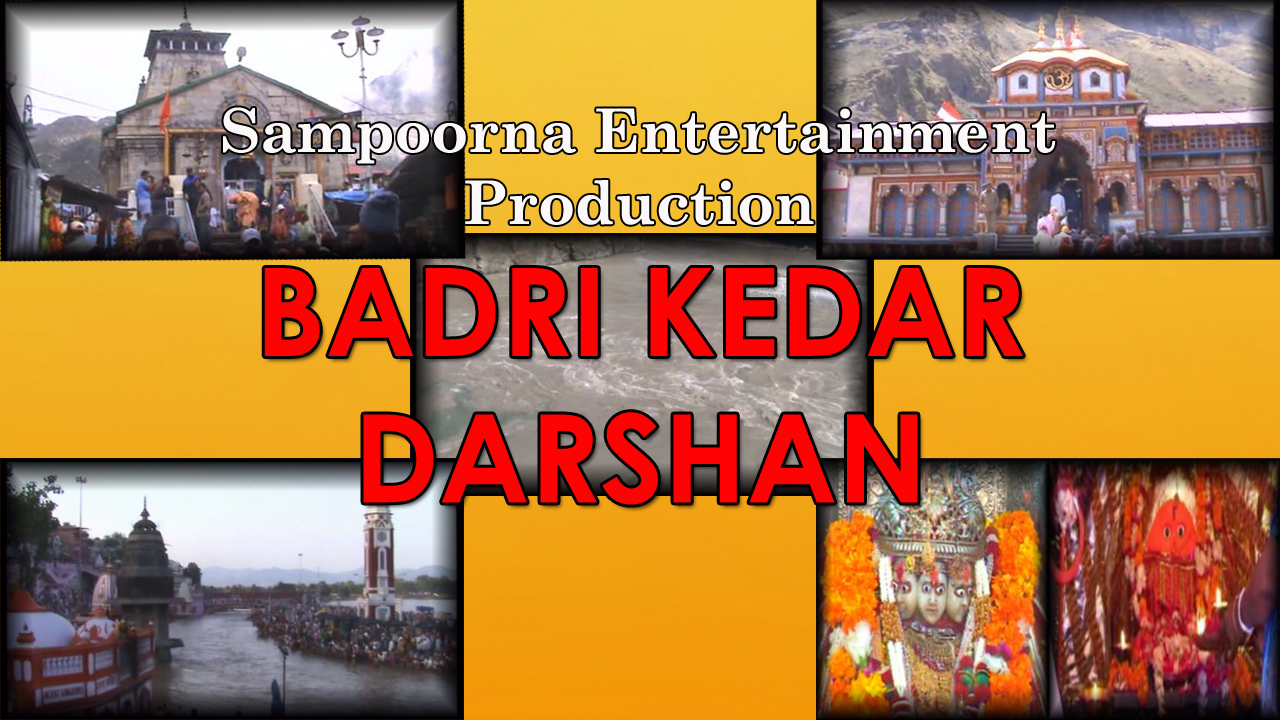Badri Kedar Darshan
