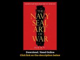 [Download PDF] The Navy SEAL Art of War Leadership Lessons from the Worlds Most Elite Fighting Force