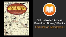 [Download PDF] The Beginners Handbook of Woodcarving With Project Patterns for Line Carving Relief Carving Carving in the Round and Bird Carving