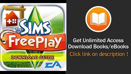 [Download PDF] THE SIMS FREEPLAY GAME HOW TO DOWNLOAD FOR KINDLE FIRE HD HDX TIPS The Complete Install Guide and Strategies Works on ALL Devices