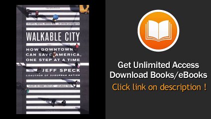 [Download PDF] Walkable City How Downtown Can Save America One Step at a Time
