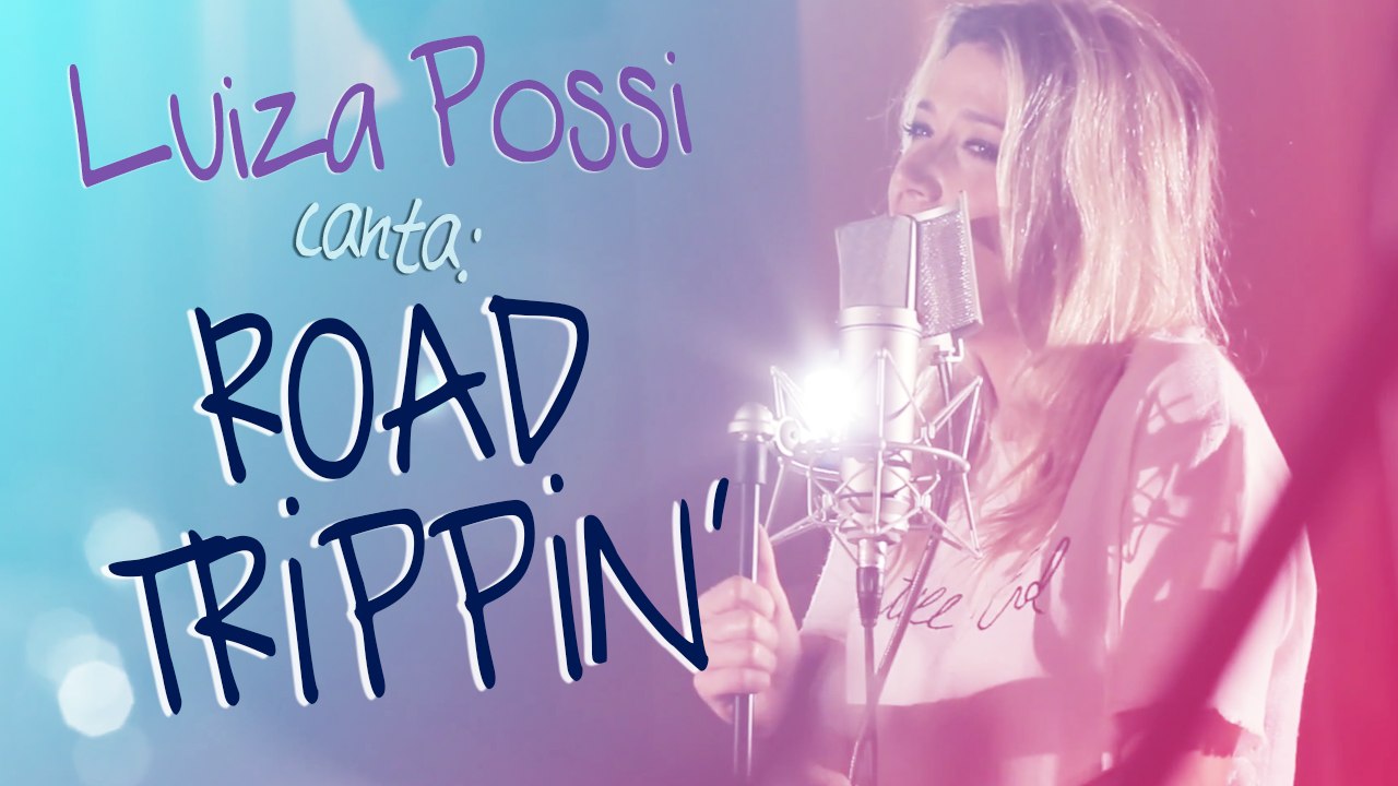 Luiza Possi - Road Trippin' (Red Hot Chili Peppers) | Lab LP