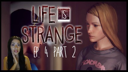 KILL CHLOE!?! - LIFE IS STRANGE - Ep 4 - Part 2