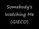Somebody's Watching Me w/ lyrics (Geico)